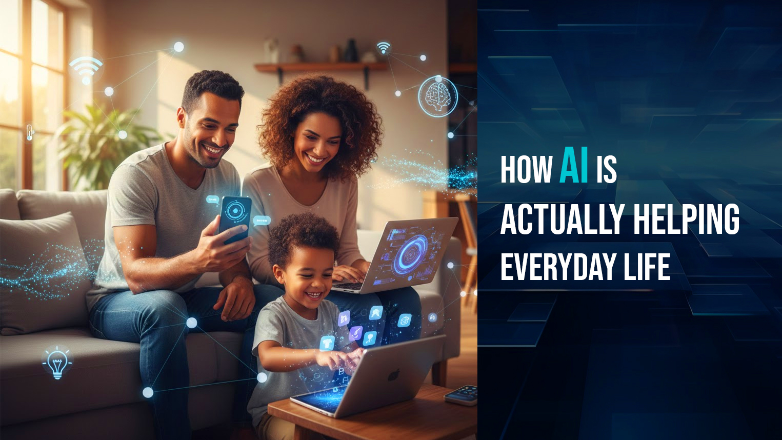 How AI Is Actually Helping Everyday Life